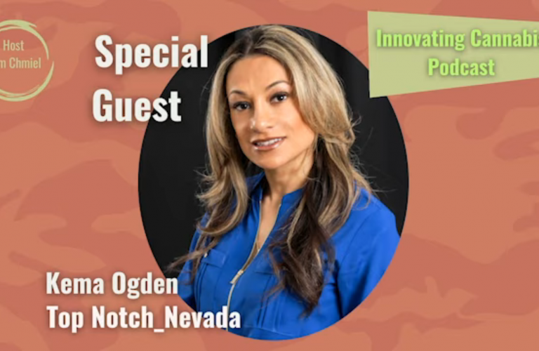 Kema Ogden: Pioneering Nevada’s Cannabis Market and Building Top Notch THC